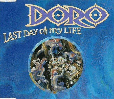 Doro : Last Day of My Life